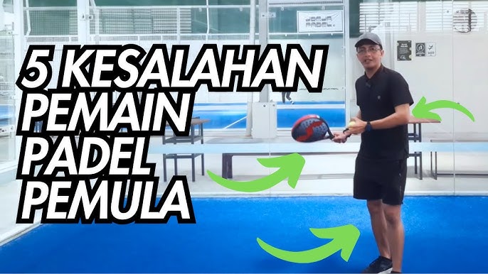 5 kesalahan main padel